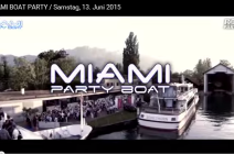 MIAMI BOAT PARTY Trailer / Samstag, 13. Juni 2015
